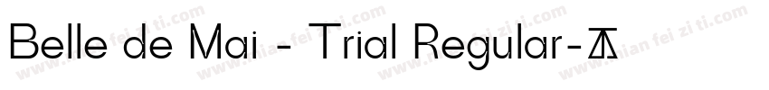 Belle de Mai - Trial Regular字体转换